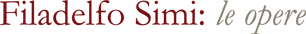 Le opere di Filadelfo simi